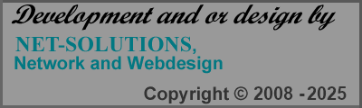 Development and or designed by, NET-SOLUTIONS, Netzwerk- Webdesign, Copyright (C) 2008 - 2025 Alle Rechte vorbehalten!
