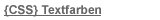CSS Textfarben 