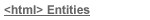 HTML Entities
