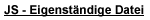 JS Eigenstaendige Datei