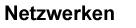 Netzwerken